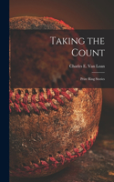 Taking the Count [microform]