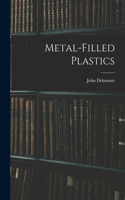 Metal-filled Plastics