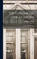 Chronicles of a Garden