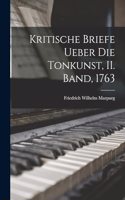 Kritische Briefe ueber die Tonkunst, II. Band, 1763