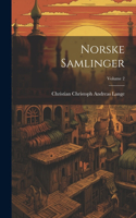 Norske Samlinger; Volume 2