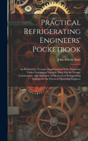 Practical Refrigerating Engineers' Pocketbook