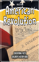 American Revolution Educational Facts Children's History Book