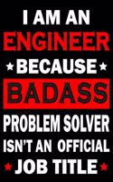 I Am An Engineer