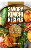 Savory Kimchi Recipes