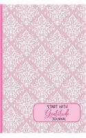 Start With Gratitude Journal