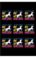 I Flew Here On My Unicorn