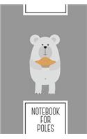 Notebook for Poles