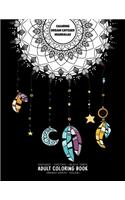 Calming Dream Catcher Mandalas - Manifest - Meditate - Relieve Stress Adult Coloring Book - Midnight Edition - Volume 1