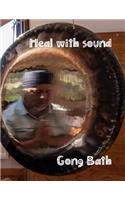 Heal with Sound Gong Bath