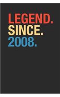 Legend Since 2008: Small Lined Notebook - Happy Birthday Gift or Happy Anniversary Gift Idea
