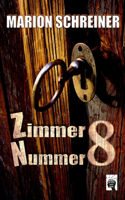 Zimmer Nummer 8