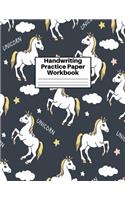 Handwriting Practice Paper Workbook: Cute Unicorn Matte Cover Large 8.5 x 11 Blank Lined Sheets Journal Notebook for Writing Improvement Exercises - Perfect for Preschool, Kindergarten,
