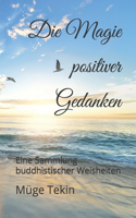 Die Magie positiver Gedanken