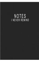 Notes I Never Remind