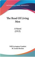 The Road of Living Men