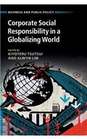 Corporate Social Responsibility in a Globalizing World