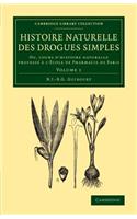 Histoire naturelle des drogues simples: Volume 1