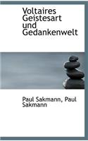Voltaires Geistesart Und Gedankenwelt