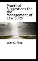 Practical Suggestions for the Management of Law-Suits