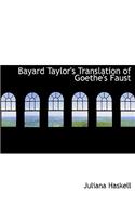 Bayard Taylor's Translation of Goethe's Faust: (English)