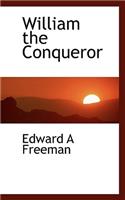 William the Conqueror
