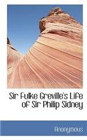 Sir Fulke Greville's Life of Sir Philip Sidney