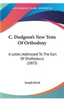 C. Dodgson's New Tests Of Orthodoxy