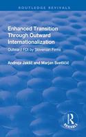Enhanced Transition Through Outward Internationalization