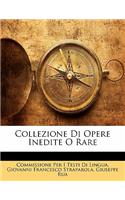 Collezione Di Opere Inedite O Rare