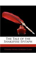 The Tale of the Shakspere Epitaph