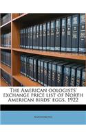 American Oologists' Exchange Price List of North American Birds' Eggs, 1922