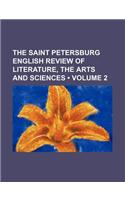 The Saint Petersburg English Review of Literature, the Arts and Sciences (Volume 2)