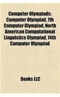 Computer Olympiads: Computer Olympiad, 7th Computer Olympiad, North American Computational Linguistics Olympiad, 14th Computer Olympiad(English)