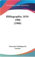 Bibliographie, 1834-1900 (1900)
