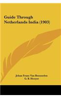 Guide Through Netherlands India (1903)