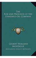 Rise and Progress of the Standard Oil Company