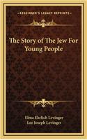 Story of The Jew For Young People