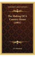 Making Of A Country Home (1901)