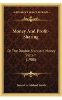 Money And Profit-Sharing