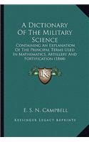A Dictionary Of The Military Science