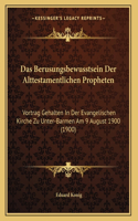 Das Berusungsbewusstsein Der Alttestamentlichen Propheten