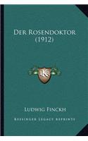 Der Rosendoktor (1912)