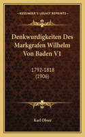 Denkwurdigkeiten Des Markgrafen Wilhelm Von Baden V1