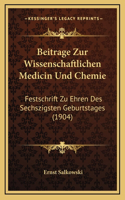 Beitrage Zur Wissenschaftlichen Medicin Und Chemie