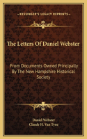 The Letters Of Daniel Webster