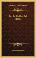 Der Tor Und Der Tod (1906)