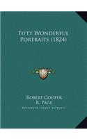 Fifty Wonderful Portraits (1824)