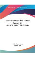 Memoirs of Louis XIV and the Regency V1