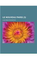 Le Nouveau Paris (3 ): (French)